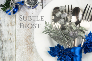 subtle frost holiday table settings